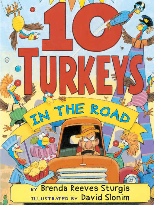 Title details for 10 Turkeys in the Road by Brenda Reeves Sturgis - Available